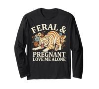 Feral And Pregnant Love Me Alone Funny Saying Graphic Maglia a Manica