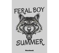 Feral boy summer Notebook: Notebook, planner, journal, organiser, bullet journal, sketchbook_ 6x9 inches, 120 dotted pages
