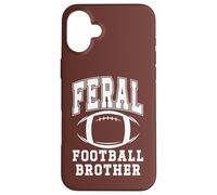Feral Football Brother Loud Proud Football Bro Greatest Fan Custodia per iPhone 16 Plus