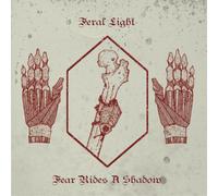 Feral Light Fear Rides a Shadow (CD) Album
