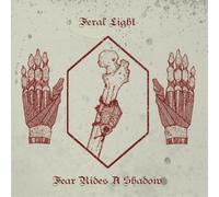 Feral Light Fear Rides a Shadow (CD) Album