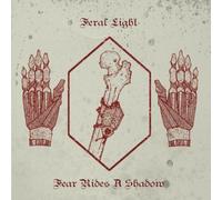 Feral Light Fear Rides a Shadow (Vinyl LP) 12" Album
