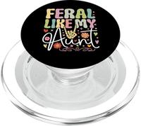 Feral Like My Aunt Funny Cute Family Nephew nipote PopSockets PopGrip per MagSafe