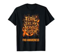 Feral Like My Nervous System FND Consapevolezza Divertente Maglietta