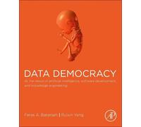 Feras A. Batarseh Ruixin Yang Data Democracy (Tascabile)