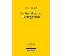 Feras Gisawi Der Grundsatz der Totalreparation (Tascabile)