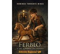 Ferblo y las sombras del pasado.