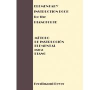 Ferdinand Beyer Elementary Instruction Book for the Pianofort (Copertina rigida)