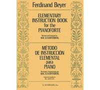 Ferdinand Beyer Elementary Instruction for the Pianoforte (Sheet Music)