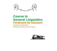 Ferdinand de Saussure Course in General Linguistics (Tascabile)