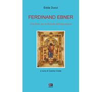 Ferdinand Ebner. Una fonte per la filosofia dell’educazione