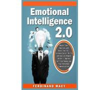 Ferdinand Macy Emotional Intelligence 2.0: Master Your Emotio (Copertina rigida)