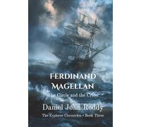 Ferdinand Magellan: The Circle and the Cross