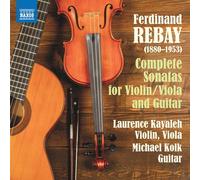 Ferdinand Rebay Ferdinand Rebay: Complete Sonatas for Violin/viola and Guit (CD)