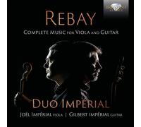 Ferdinand Rebay Rebay: Complete Music for Viola and Guitar (CD)