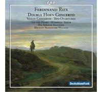 Ferdinand Ries Ferdinand Ries: Double Horn Concerto/Violin Concerto/... (CD)