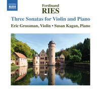 Ferdinand Ries Ferdinand Ries: Three Sonatas for Violin and Piano (CD) Album
