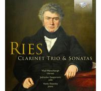 Ferdinand Ries Ries: Clarinet Trio & Sonatas (CD) Album