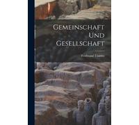 Ferdinand Tönnies Gemeinschaft Und Gesellschaft (Tascabile)