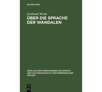 Ferdinand Wrede Über die Sprache der Wandalen (Copertina rigida)
