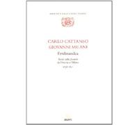 Ferdinandea. Scritti sulla ferrovia da Venezia a Milano. 1836-1841