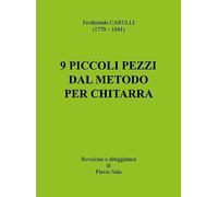Ferdinando Carulli (1770-1841). 9 piccoli pezzi dal metodo per chitarra