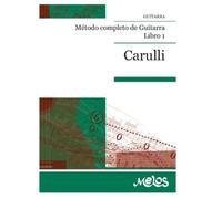 Ferdinando Carulli Método Completo de Guitarra (Tascabile)