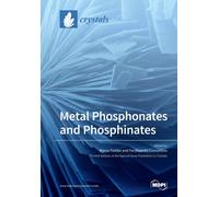 Ferdinando Costantino Marco Tadde Metal Phosphonates and Phosphinate (Tascabile)