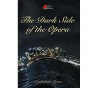Ferdinando Manzo The Dark Side of the Opera (Tascabile)