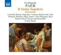 Ferdinando Paer Ferdinando Paer: Il Santo Sepolcro (CD) Album