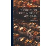 Ferdinando Perna L'enfiteusi Nel Dritto Antico E Moderno... (Copertina rigida)