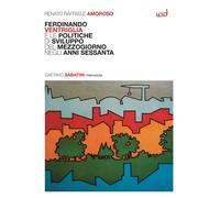 Libri Amoroso Renato Raffaele - Ferdinando Ventriglia E Le Politiche Di Sviluppo