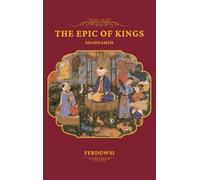 Ferdowsi The Epic of Kings (Copertina rigida)