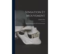 Fere Charles Sensation Et Mouvement (Tascabile)