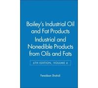 Fereidoon Shahi Bailey's Industrial Oil and Fat Products, Ind (Copertina rigida)