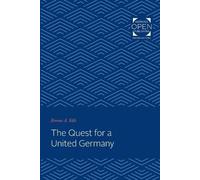 Ferenc A. Váli The Quest for a United Germany (Tascabile)