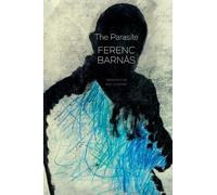 Ferenc Barnás The Parasite (Copertina rigida) Hungarian List