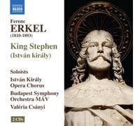 Ferenc Erkel Ferenc Erkel: King Stephen (CD) Album