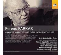 Ferenc Farkas Ferenc Farkas: Chamber Music - Works With Flute - Volume 3 (CD)