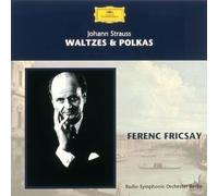 Ferenc Fricsay - Strauss: Waltzes & Polkas