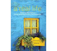 Ferenc Máté A Real Life (Copertina rigida)