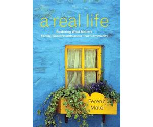 Ferenc Máté A Real Life (Copertina rigida)