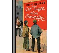 Ferenc Molnár Edmund Alzalay Die Jungen von der Paulstraße (Copertina rigida)
