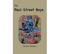 Ferenc Molnár The Paul Street Boys (Copertina rigida)