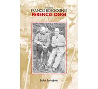 Ferenczi oggi