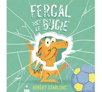 Fergal dice le bugie. Ediz. illustrata