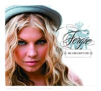 Fergie - Big Girls Don T Cry [Import]