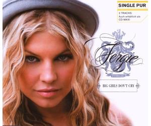 Fergie - Big Girls Don't Cry