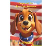 Fergus and the 4th of July Adventure