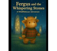 Fergus And The Whispering Stones